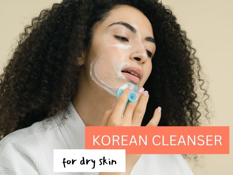 korean cleanser for dry skin